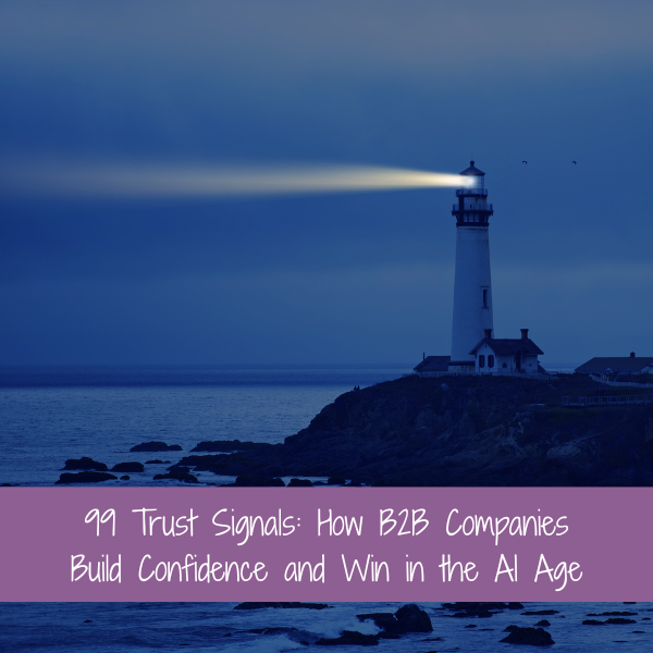 99 Trust Signals How B2B Companies Build Confidence and Win in the AI Age Tile